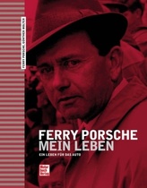 Ferry Porsche - Mein Leben