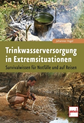 Trinkwasserversorgung in Extremsituationen
