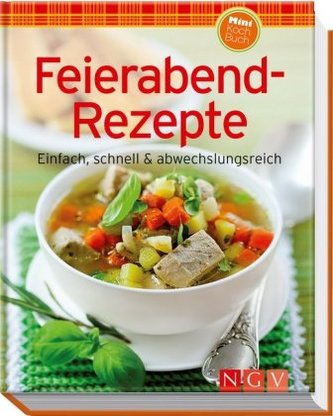 Feierabend-Rezepte Feierabend-Rezepte