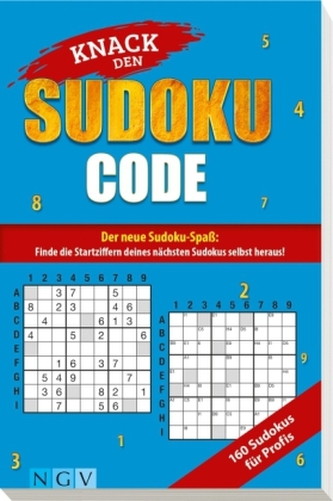 Knack den Sudoku-Code - Für Profis Knack den Sudoku-Code - Für Profis