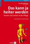 Das kann ja heiter werden