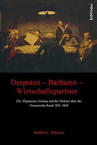 Despoten - Barbaren - Wirtschaftspartner