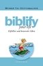 biblify your life