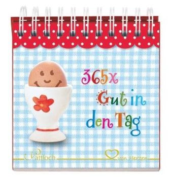 365 x Gut in den Tag