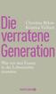 Die verratene Generation
