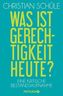Was ist Gerechtigkeit heute?