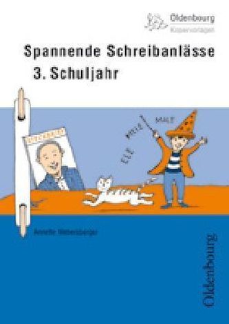 Spannende Schreibanlässe 3. Schuljahr