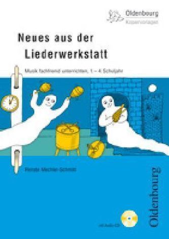 Neues aus der Liederwerkstatt, m. Audio-CD