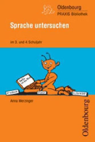Sprache untersuchen im 3. und 4. Schuljahr