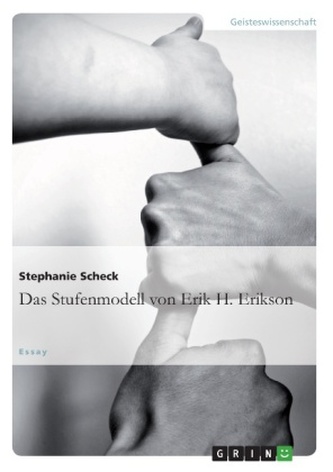 Das Stufenmodell von Erik H. Erikson