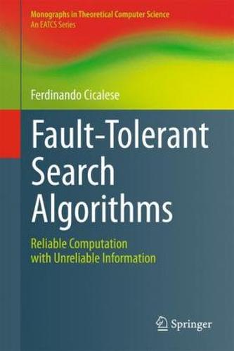 Fault-Tolerant Search Algorithms