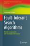 Fault-Tolerant Search Algorithms