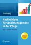 Nachhaltiges Personalmanagement in der Pflege