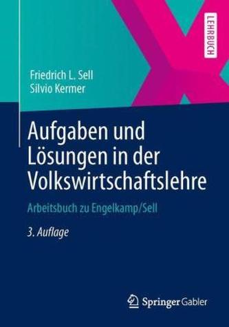 Aufgaben und Lösungen in der Volkswirtschaftslehre