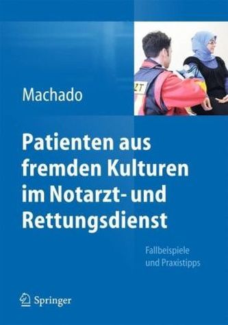 Patienten aus fremden Kulturen im Notarzt- und Rettungsdienst