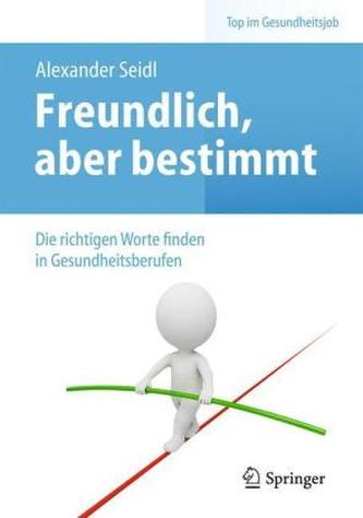 Freundlich, aber bestimmt