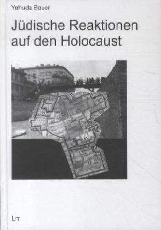 Jüdische Reaktionen auf den Holocaust