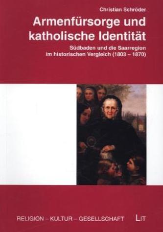 Armenfürsorge und katholische Identität