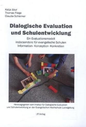 Dialogische Evaluation und Schulentwicklung