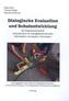 Dialogische Evaluation und Schulentwicklung