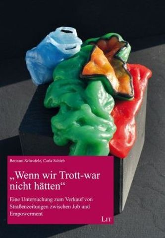 'Wenn wir Trott-war nicht hätten'