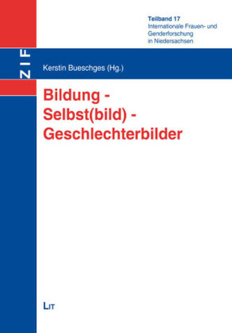 Bildung - Selbst(bild) - Geschlechterbilder