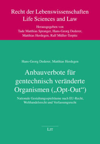 Anbauverbote für gentechnisch veränderte Organismen ('Opt-Out')