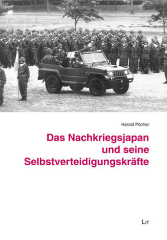 Das Nachkriegsjapan und seine Selbstverteidigungskräfte