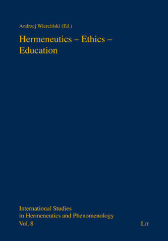 Hermeneutics - Ethics - Education