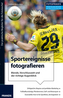 Sportereignisse fotografieren