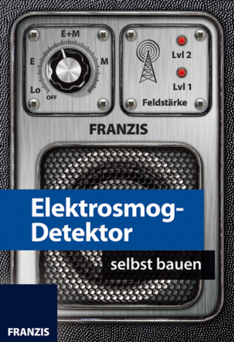 Elektrosmog-Detektor selbst bauen, Bausatz