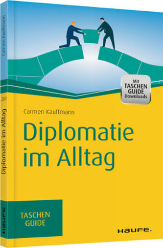 Diplomatie im Alltag