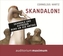 Skandalon!, 1 Audio-CD
