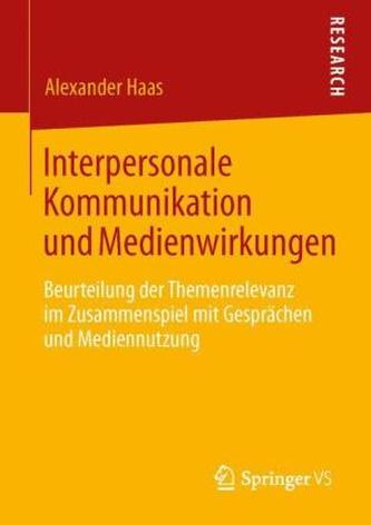 Interpersonale Kommunikation und Medienwirkungen
