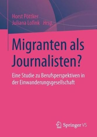 Migranten als Journalisten?