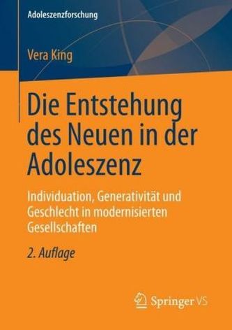 Die Entstehung des Neuen in der Adoleszenz