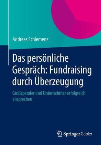 Das persönliche Gespräch: Fundraising durch Überzeugung