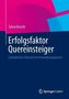 Erfolgsfaktor Quereinsteiger