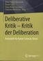 Deliberative Kritik - Kritik der Deliberation