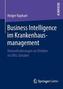 Business Intelligence im Krankenhausmanagement