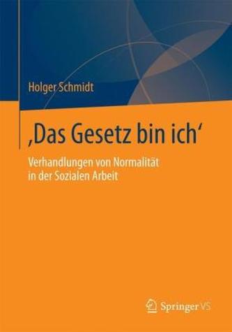 'Das Gesetz bin ich'