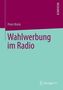 Wahlwerbung im Radio