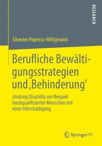 Berufliche Bewältigungsstrategien und 'Behinderung'