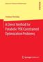 A Direct Method for Parabolic PDE Constrained Optimization Problems