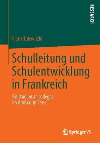 Schulleitung und Schulentwicklung in Frankreich