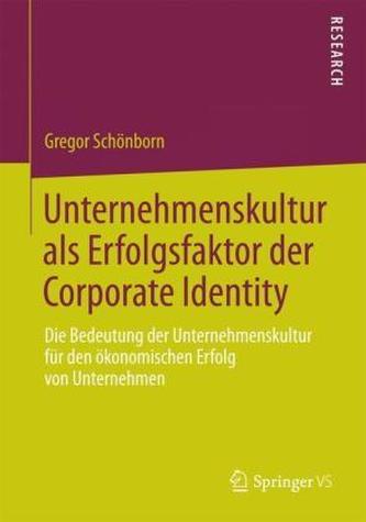 Unternehmenskultur als Erfolgsfaktor der Corporate Identity