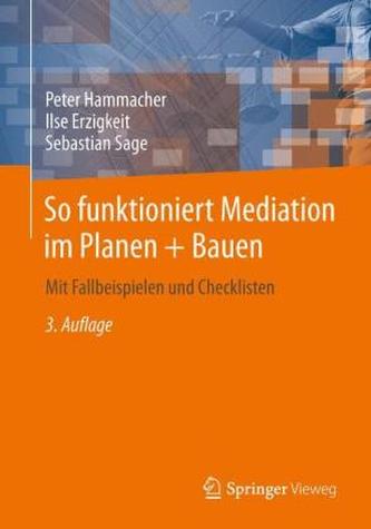 So funktioniert Mediation im Planen + Bauen