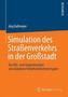 Simulation des Straßenverkehrs in der Großstadt
