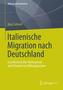 Italienische Migration nach Deutschland