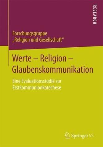 Werte - Religion - Glaubenskommunikation